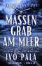 [Insel-Kripo Nordfriesland 08] • Nordseekrimi Sylt - Massengrab am Meer